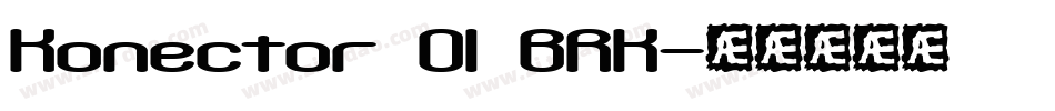 Konector O1 BRK字体转换
